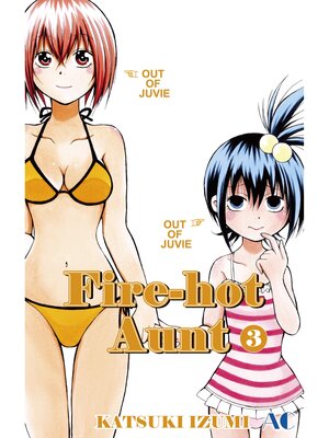 cover image of Fire-Hot Aunt, Volume 3